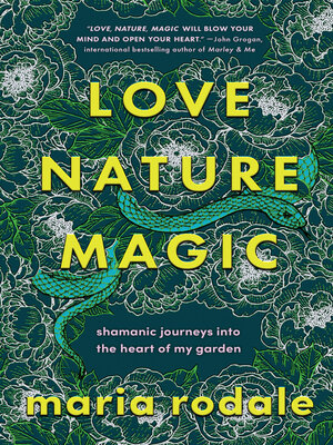 cover image of Love, Nature, Magic